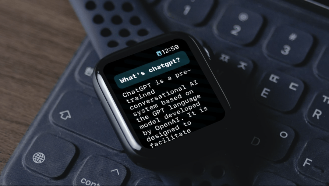 白兔商标查询苹果版:忘掉Siri，Apple Watch也能用上Chatgpt